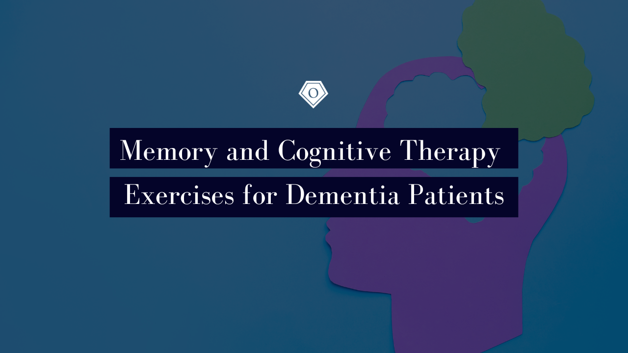 Memory and Cognitive Therapy Exercises for Dementia Patients