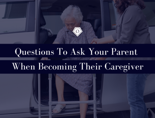 Questions To Ask Your Parent When Becoming Their Caregiver