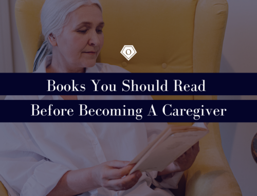 Books You Should Read Before Becoming A Caregiver