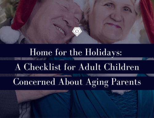 Home for the Holidays: A Checklist for Adult Children Concerned About Aging Parents
