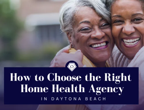 How to Choose the Right Home Health Agency in Daytona Beach