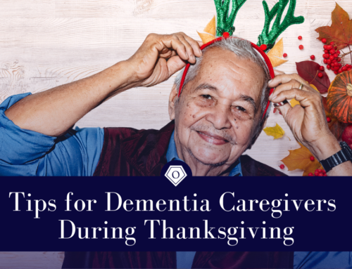 Tips for Dementia or Alzheimer’s Caregivers During Thanksgiving