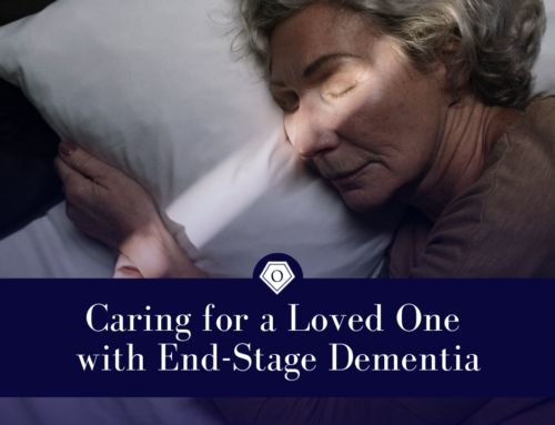 Caring for a Loved One with End-Stage Dementia